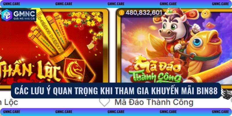 Các lưu ý quan trọng khi tham gia khuyến mãi Bin88