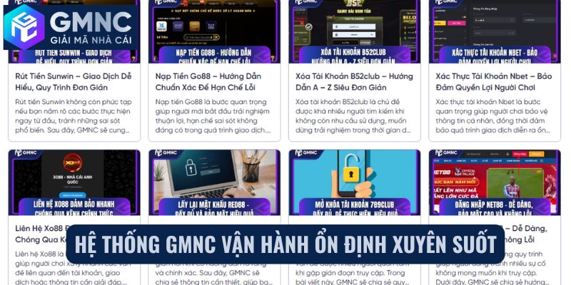 Hệ thống gmnc vận hành ổn định xuyên suốt