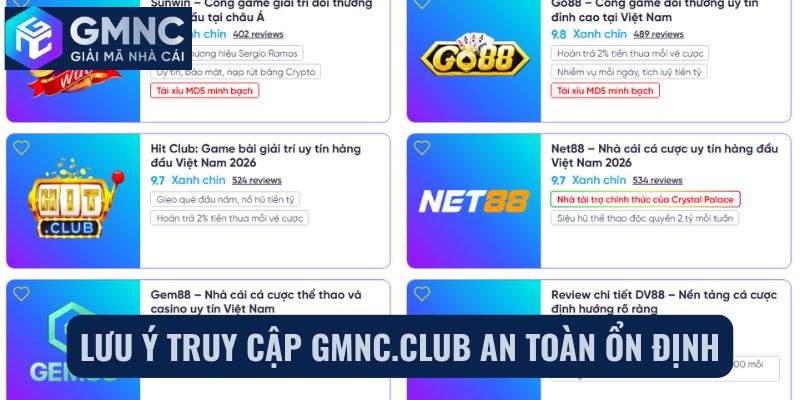 Lưu ý truy cập gmnc.club an toàn ổn định